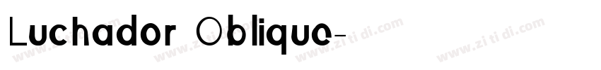 Luchador Oblique字体转换